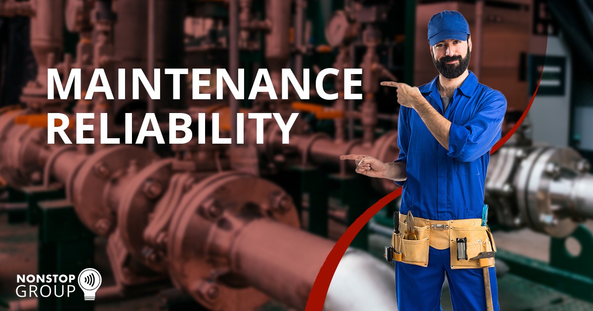 Maintenance Reliability | A Guide To (RCM) Reliability-Centered Maintenance